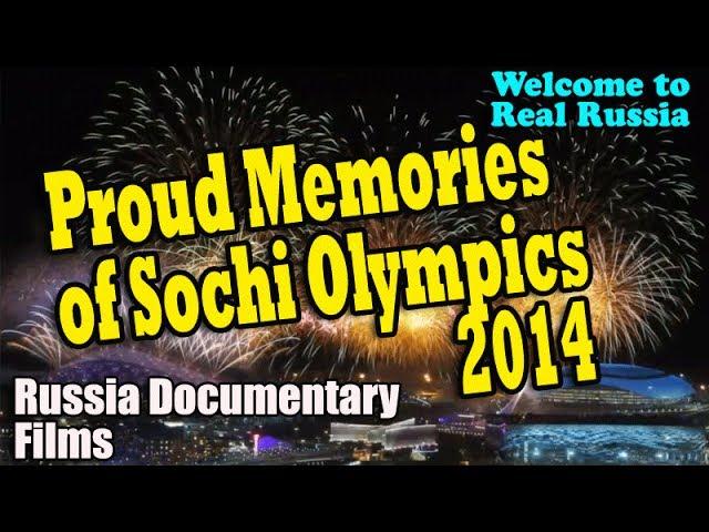 Russia Proud Memories of Sochi Olympics 2014 - Russia Documentary Films