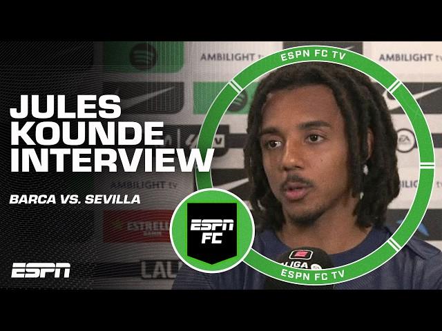 'VERY POSITIVE VIBES!'  - Jules Kounde on Barca's win vs. Sevilla & Gavi's return | ESPN FC