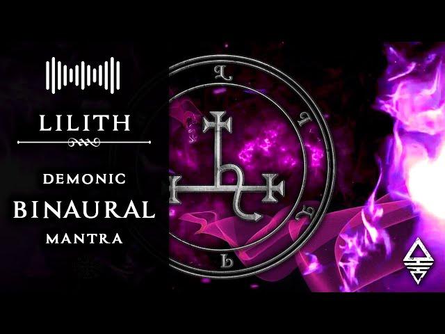 LILITH Enn · Binaural Meditation Chant | Deep Theta Wave ~ Sigil Frequency  Hz