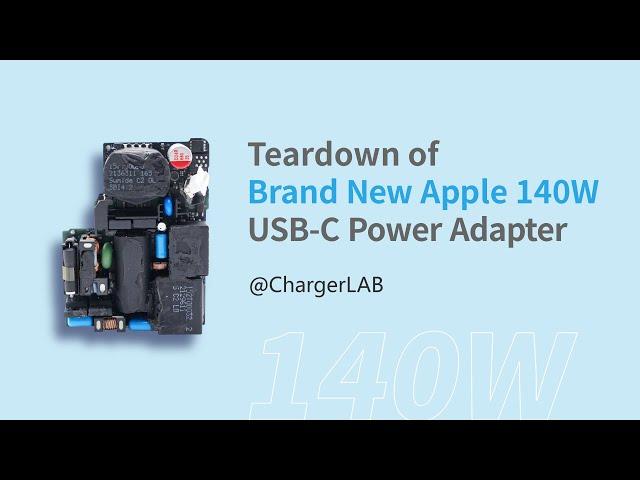 Latest Teardown of Brand New Apple 140W USB-C GaN Charger