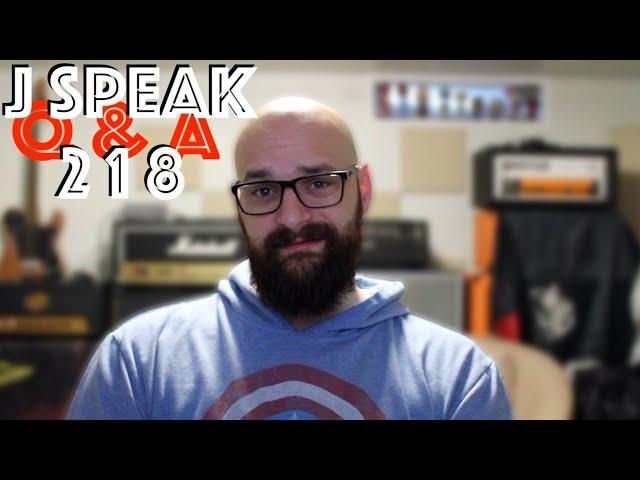 J Speak 218 - Do I really need good gear and Buy gear used or new