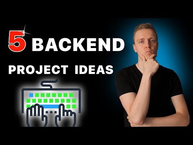 5 Best Backend Projects for Beginners - Needed for Your Portfolio