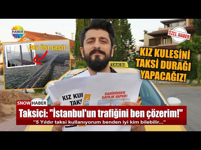 İSTANBUL'UN TRAFİĞİNİ BEN ÇÖZERİM DİYEN TAKSİCİ - Röportaj Adam