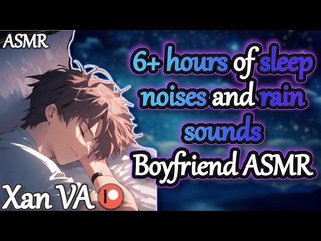 6+ hours of Sleep Noises and Rain Sound - Boyfriend ASMR (Sleep Aid)(Breathing)(Rain)(White Noise)