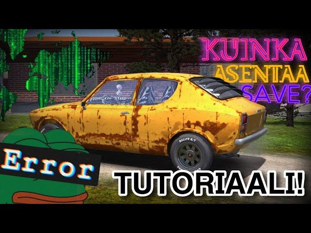 Kuinka Asentaa Modit? || Tutoriaali saven asentamiseen! || My Summer Car