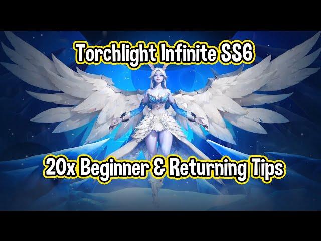 Torchlight Infinite SS6 // 20 Tips for Beginners & Returning Players