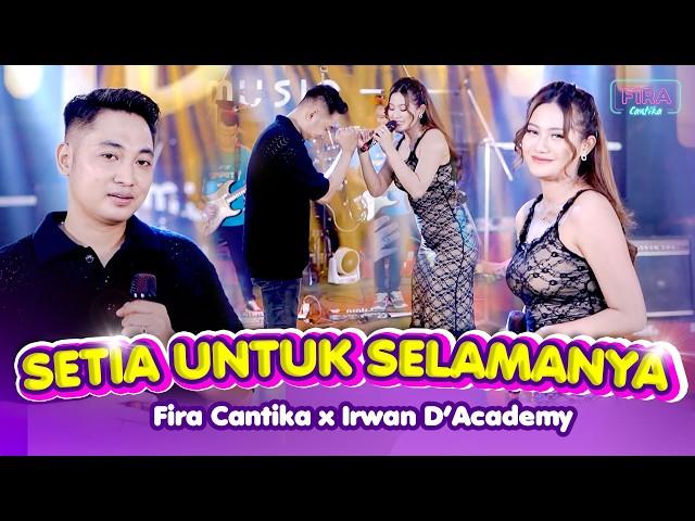 Tak Bosan Bosan | Setia Untuk Selamanya - Irwan Krisdiyanto X FIRA Cantika (Official Music Video)