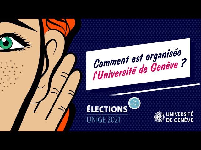 Comment est organisée l'Université de Genève ?