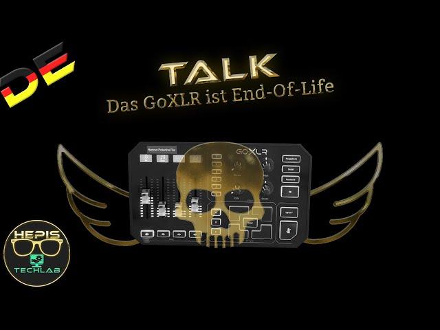 Talk: Das GoXLR ist End-Of-Life