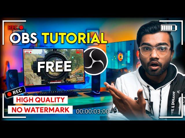 OBS Studio Tutorial for PC (2023) | Free Screen & Gameplay Recording | HINDI