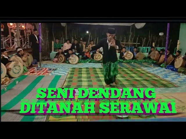 SENI DENDANG DI TANAH SERAWAI