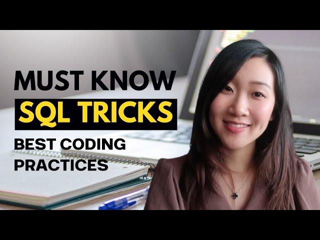 SQL Tips & Tricks Every Data Professional Should Know | Best Coding Practices 2022 | LearnSQL