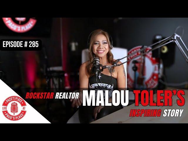 Malou Toler is HARMONIZING Music, Real Estate & Giving Back EPISODE # 285 The Paco's Place Podcast