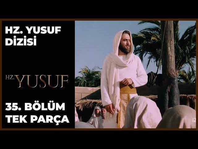 Hz. Yusuf Dizisi 35.Bölüm