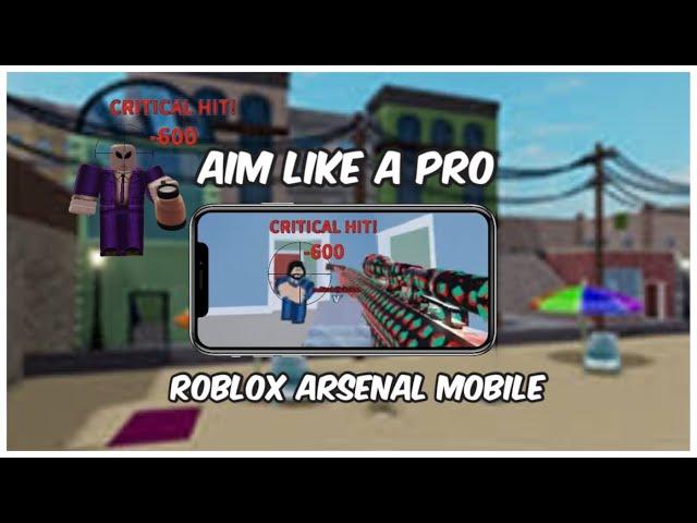 How to get better Aim in Roblox Arsenal on Mobile