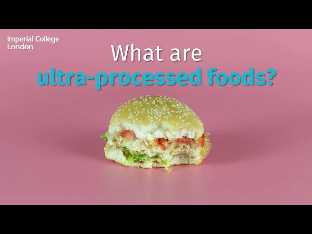 What are ultra-processed foods?