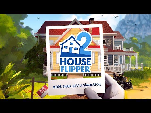 ПОРА ФЛИПАТЬ ХАУСЫ! - ПРОХОЖДЕНИЕ HOUSE FLIPPER 2