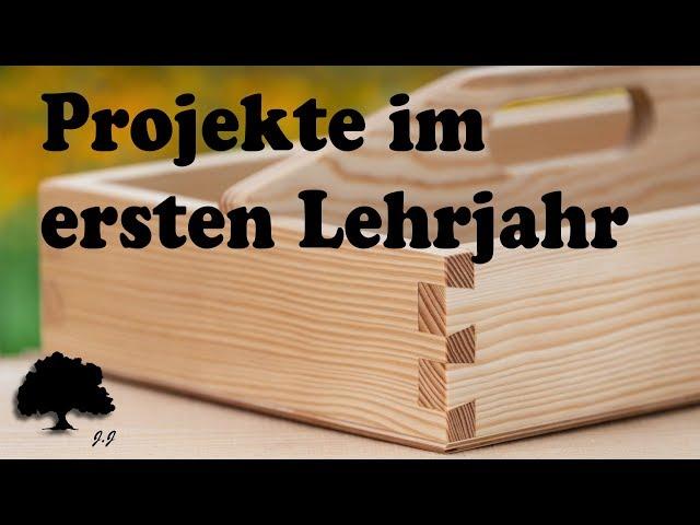 Tischler und Schreiner - Projekte im ersten Lehrjahr | J.J.