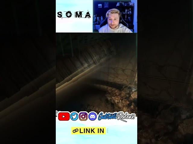 When you connect to your character │ #gubtodireviews #Clip #SOMA #Horror #Frictional  #stream #Live