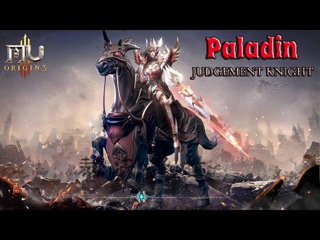 MU Origin 3 | Sneak-peek to upcoming New Paladin Branch Class in (Asia/Global) Server