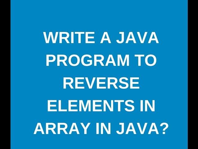 How to reverse elements in an array in java?