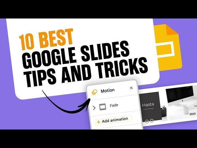 10 Best Google Slides Tips and Tricks