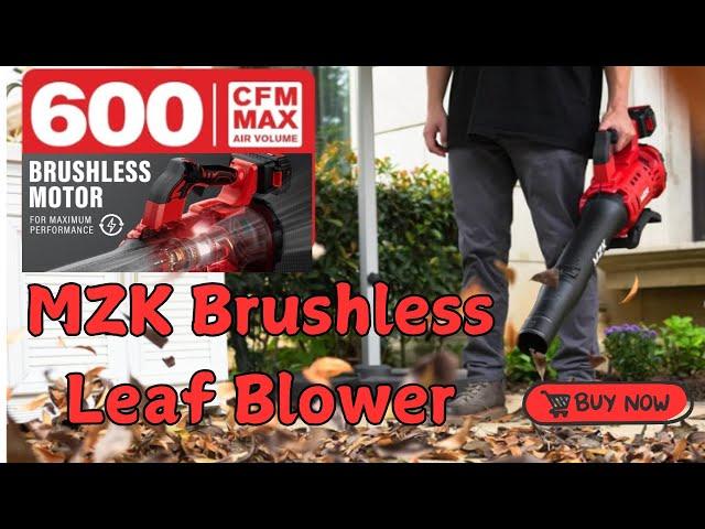 MZK 20V Brushless Leaf Blower 600CFM Blower Cordless