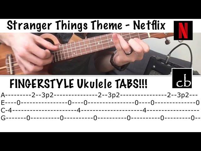 STRANGER THINGS THEME (Netflix) FINGERSTYLE Ukulele TUTORIAL