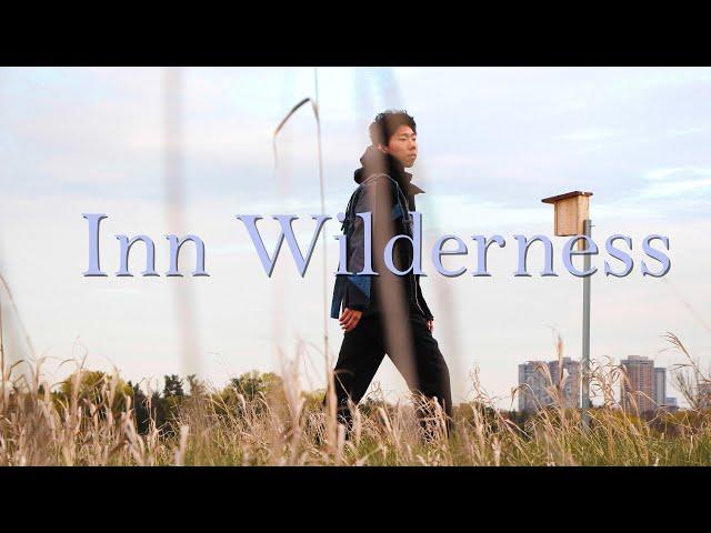 Fashion Film ~ Inn Wilderness