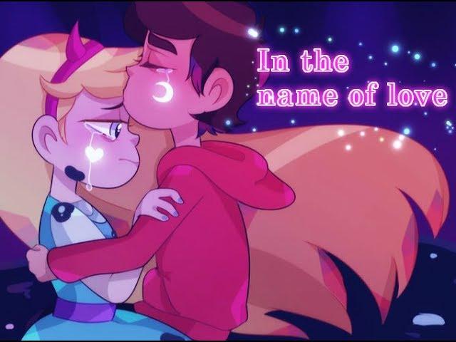 In The Name Of Love「Star x Marco」