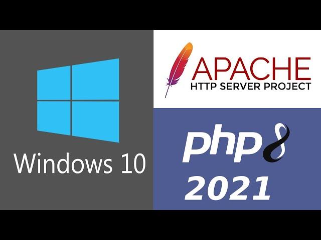 Installing Apache 2.4 and PHP 8 on a Windows 10 Machine.