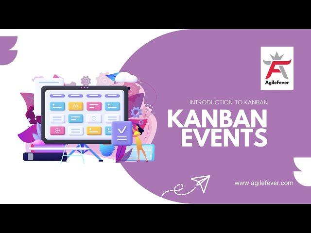 How to get organised with Kanban Events? | AgileFever