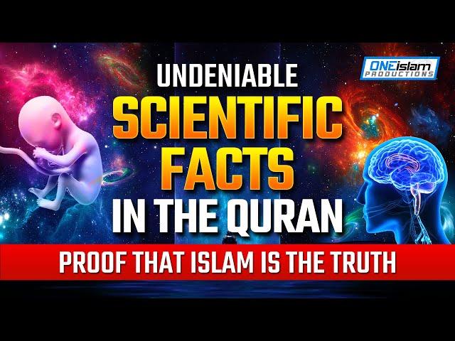MIND BLOWING SCIENTIFIC FACTS IN THE QURAN