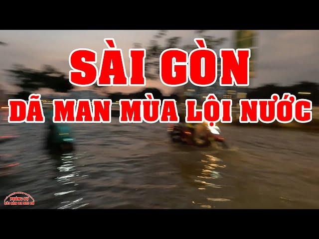 SÀI GÒN HÔM NAY NƯỚC NGẬP KHỦNG KHIẾP KHU NHÀ GIÀU PHÚ MỸ HƯNG vô MÙA LỘI NƯỚC