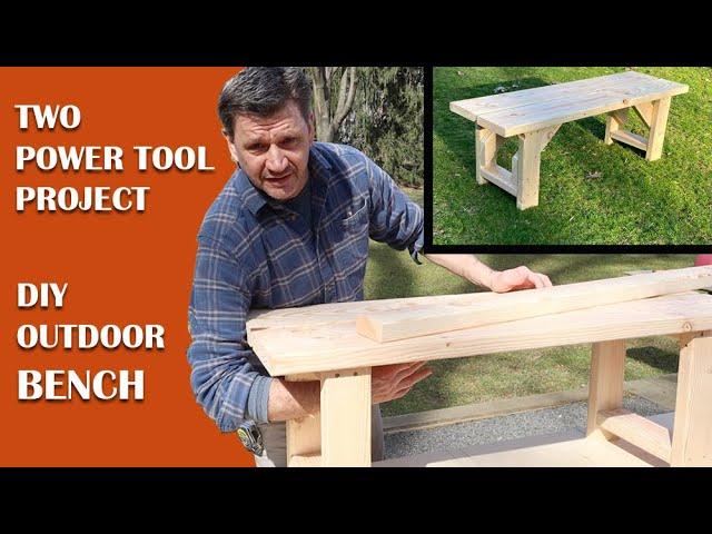 Outdoor Garden Bench - Only Two Power Tools Needed - FREE PLANS