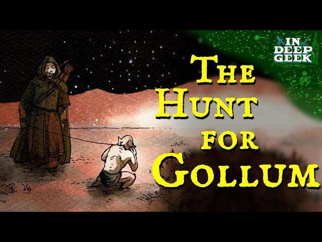 The Hunt for Gollum