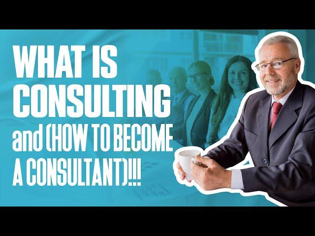 WHAT IS CONSULTING and (HOW TO BECOME A CONSULTANT)!!! | Simplicity Consultancy