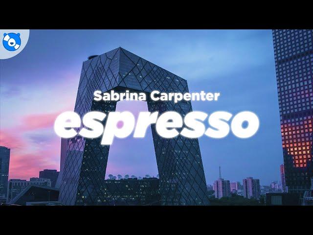 Sabrina Carpenter - Espresso (Clean - Lyrics)