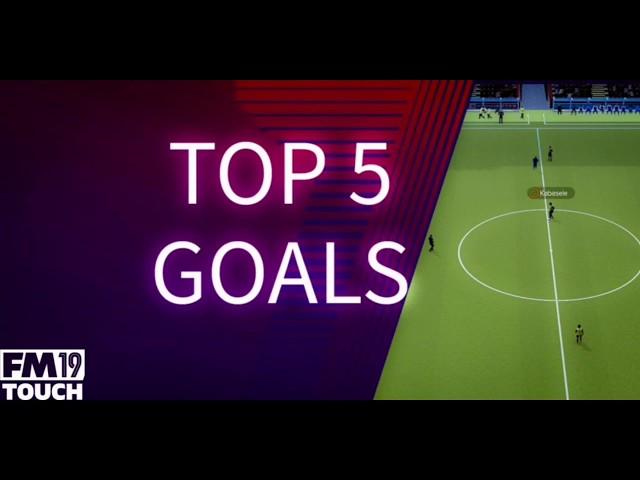 Football Manager Touch 2019 wonderful goals！