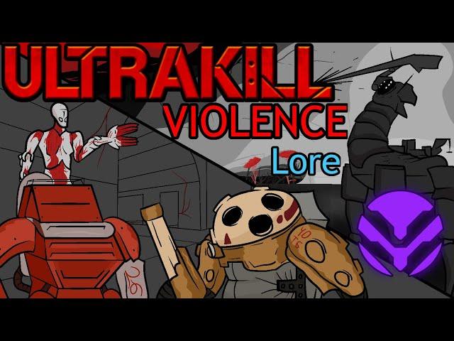 ULTRAKILL: Violence Lore