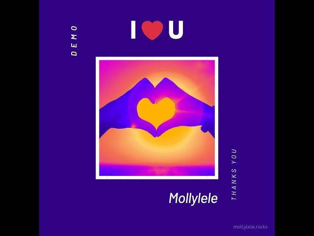  Mollylele // I ︎ U (demo) — mollylele.rocks