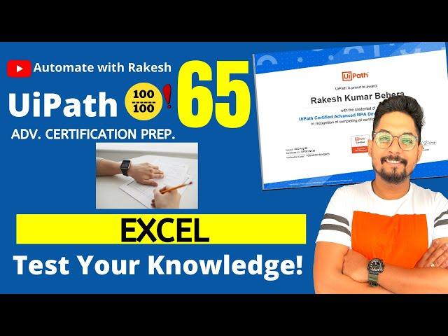 UiPath Advance Certification | Test 65 Excel Activities | UiARD Certification Preparation