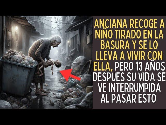 Anciana Recoge a Niñ0 Arrojad0 En La Basura Pero 13 Años Su Vida Se Interrumpe Al Ver Esto