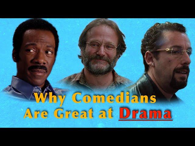 Why Comedic Actors are so Great at Drama