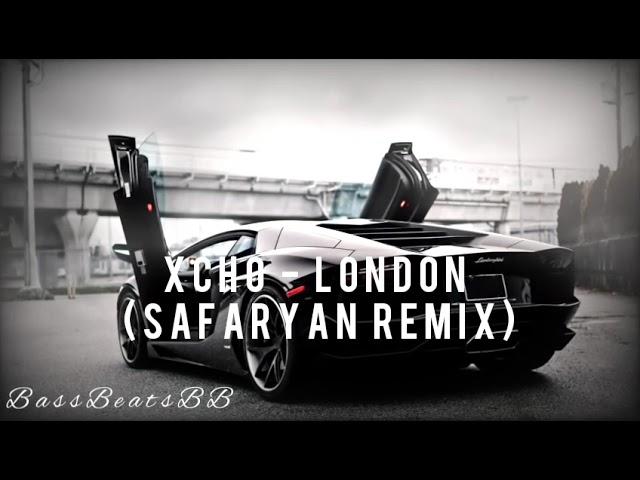 Xcho - Лондон (Safaryan Remix) / Ей не пали меня, Я тебе не London