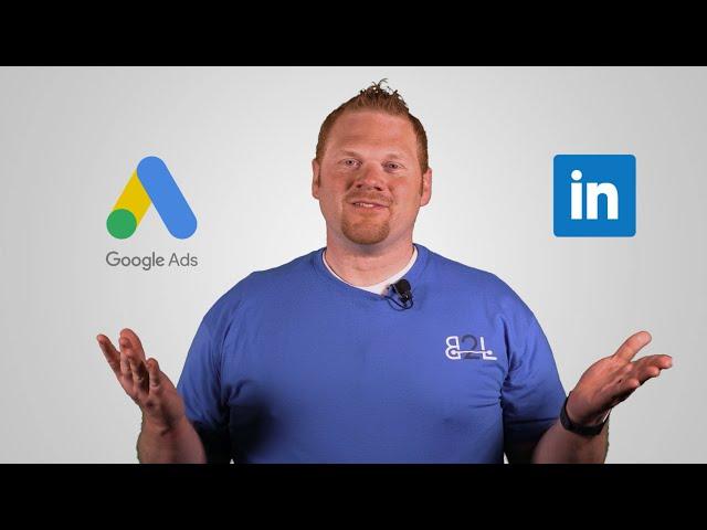 LinkedIn Ads vs Google Ads (AdWords)