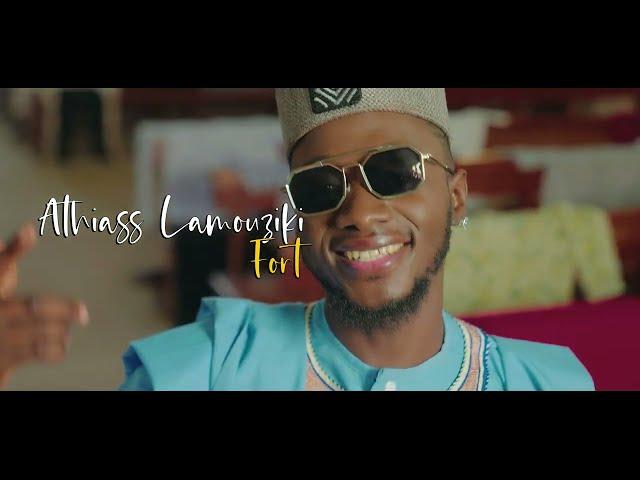 ATHIASS LAMOUZIKI - Fort[Clip Officiel]