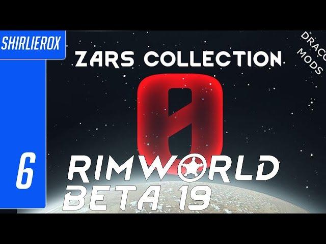 Rimworld Beta 19 Zars mod - Extreme desert - Ep 6 -  Rimworld zero resources series