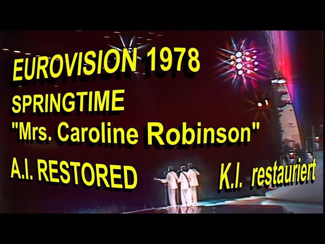 Eurovision 1978 Austria "Mrs. Caroline Robinson" Springtime A.I. Picture Restored A.I. Stereo Sound