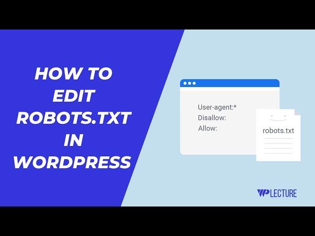 How To Edit & Customize Robots.txt in WordPress With & Without Plugin [All In One Tutorial]